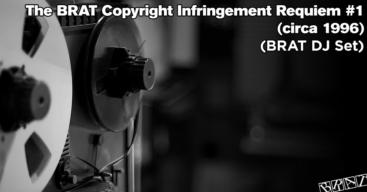 The BRAT Copyright Infringement Requiem (Opus One)