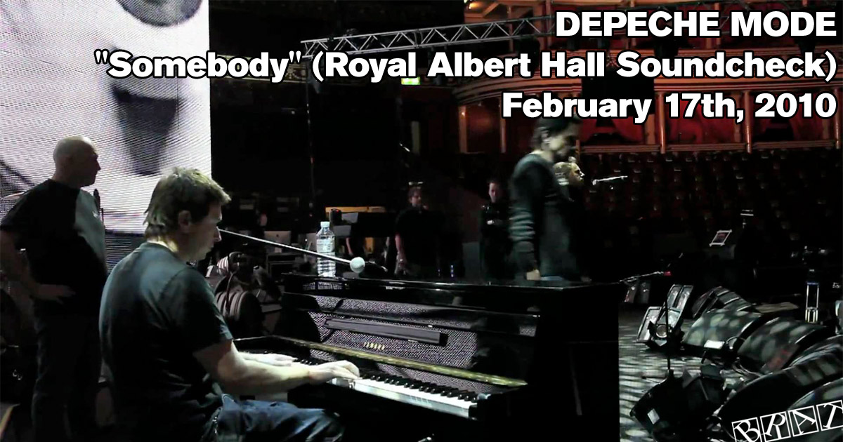Somebody (Royal Albert Hall Soundcheck - 2010)