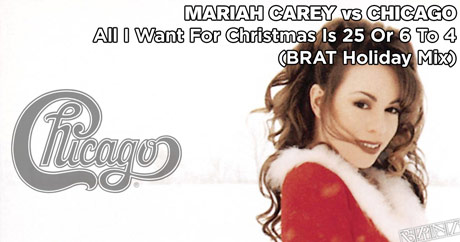 Mariah Carey vs Chicago - All I Want For Christmas Is 25 Or 6 To 4